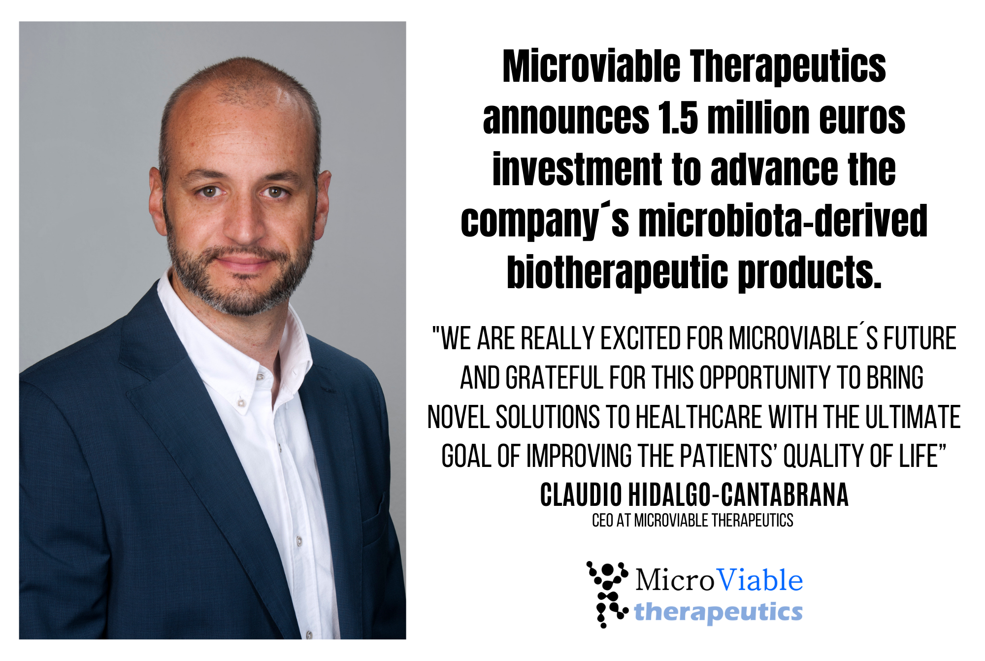 Microviable Therapeutics announces 1.5 million euros investment to advance the company´s microbiota-derived biotherapeutic products.