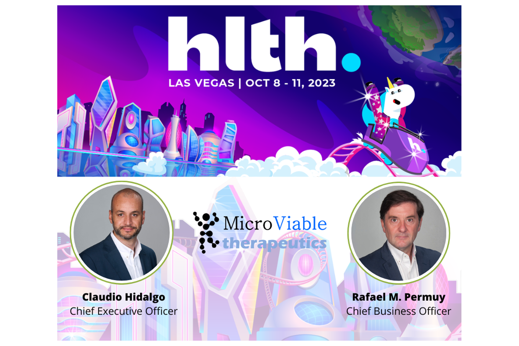 Claudio Hidalgo Cantabrana, CEO de Microviable, y Rafael M. Permuy, CBO en la empresa, asistirán al evento HLTH 2023 en las Vegas del 8 al 11 de octubre.